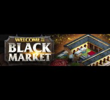The Black Market Has Opened – Gain INCREDIBLE ITEMS!